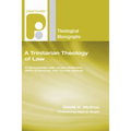 A Trinitarian Theology of Law - Paperback