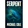 Serpent: A Deep Sea Thriller - Paperback