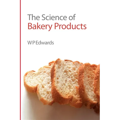 Science of Bakery Products - Hardcover