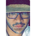 Mi Vida En Colores: Abrazando el Arco Iris - Paperback