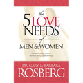 The 5 Love Needs of Men and Women - Paperback