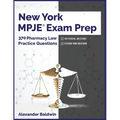 New York MPJE Exam Prep: 370 Pharmacy Law Practice Questions - Paperback