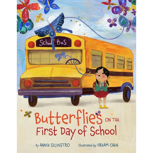 Butterflies on the First Day of School - Hardcover