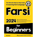 Farsi for Beginners: The Ultimate Step by Step Guide to Learning Farsi Language - Paperback