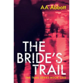 The Bride's Trail: Dyslexia-Friendly, Large Print Edition - Paperback