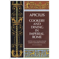 Cookery and Dining in Imperial Rome - Paperback