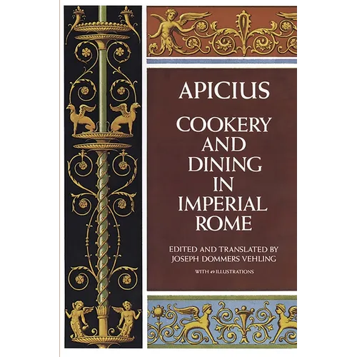 Cookery and Dining in Imperial Rome - Paperback