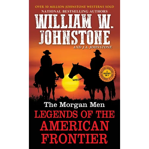 The Morgan Men: Legends of the American Frontier - Mass Market Paperbound