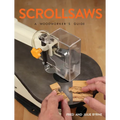 Scrollsaws: A Woodworker's Guide - Paperback