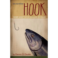 The Barbless Hook: Inner sanctum of angling revealed - Paperback