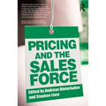 Pricing and the Sales Force - Paperback