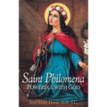 Saint Philomena: Powerful with God - Paperback
