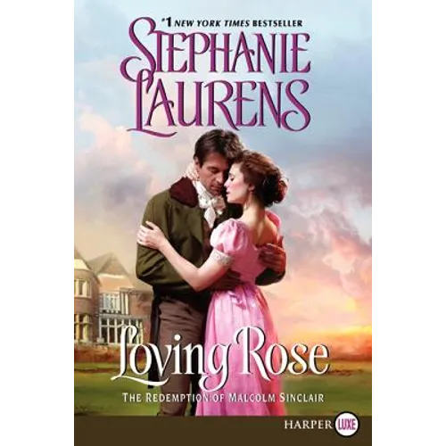 Loving Rose: The Redemption of Malcolm Sinclair - Paperback