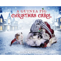 A Guinea Pig Christmas Carol - Hardcover