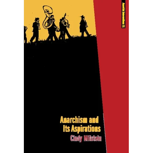 Anarchism and Its Aspirations - Paperback