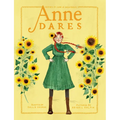 Anne Dares: Inspired by Anne of Green Gables - Paperback