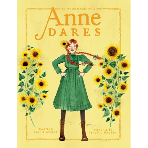 Anne Dares: Inspired by Anne of Green Gables - Paperback