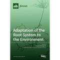 Adaptation of the Root System to the Environment - Hardcover