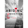 Abiding Conviction: Volume 3 - Paperback