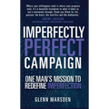 One Man's Mission to Redefine Imperfection - Hardcover