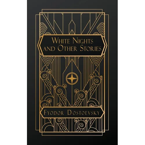 White Nights and Other Stories - Paperback