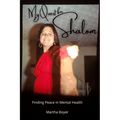 My Quest for Shalom: Finding Peace in Mental Health - Paperback