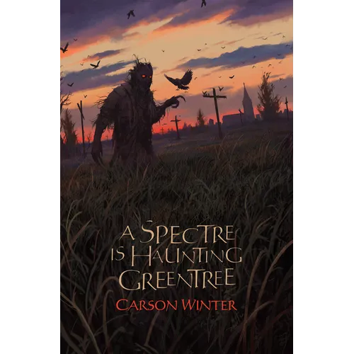 A Spectre is Haunting Greentree - Paperback