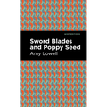 Sword Blades and Poppy Seed - Paperback
