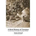 A Brief History of Tassajara: From Native American Sweat Lodges to Pioneering Zen Monastery - Paperback