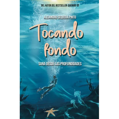 Tocando Fondo: Sana Desde Las Profundidades / Hitting Rock Bottom. Healing from the Depths - Paperback