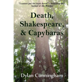 Death, Shakespeare, & Capybaras - Paperback