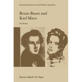 Bruno Bauer and Karl Marx: The Influence of Bruno Bauer on Marx's Thought - Paperback