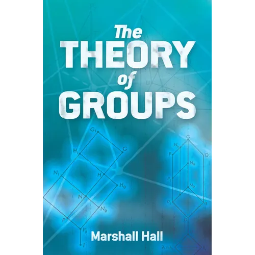 The Theory of Groups - Paperback