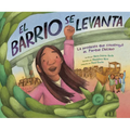 El Barrio Se Levanta: La Protesta Que Construyó El Parque Chicano - Hardcover