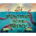 Monsters in the Briny - Hardcover