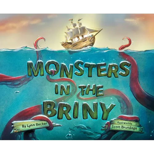 Monsters in the Briny - Hardcover