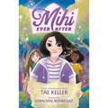 Mihi Ever After - Hardcover