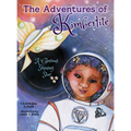 The Adventures of Kimberlite: A Glorious Shining Star - Hardcover