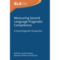 Measuring Second Language Pragmatic Competence: A Psycholinguistic Perspective - Paperback