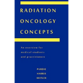 Radiation Oncology Concepts - Paperback