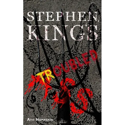 Stephen, King's Troubled Ass: A Novelette - Paperback