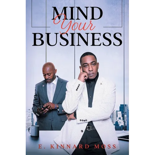 Mind Your Business - Paperback