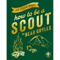 Do Your Best: How to Be a Scout - Hardcover