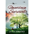Uncertain Survival - Paperback