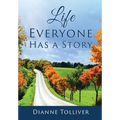 Life Everyone Has a Story - Hardcover