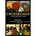 Crossroads: I Live Where I Like: A Graphic History - Paperback