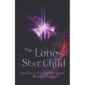 The Lone Star Child - Paperback