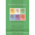 Buddhist Psychology: The Foundation of Buddhist Thought, Volume 3 - Paperback