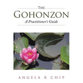 The Gohonzon - A Practitioner's Guide - Paperback