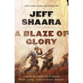 A Blaze of Glory: A Novel of the Battle of Shiloh - Paperback